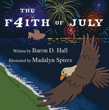 The F4ith of July The F4ith of July